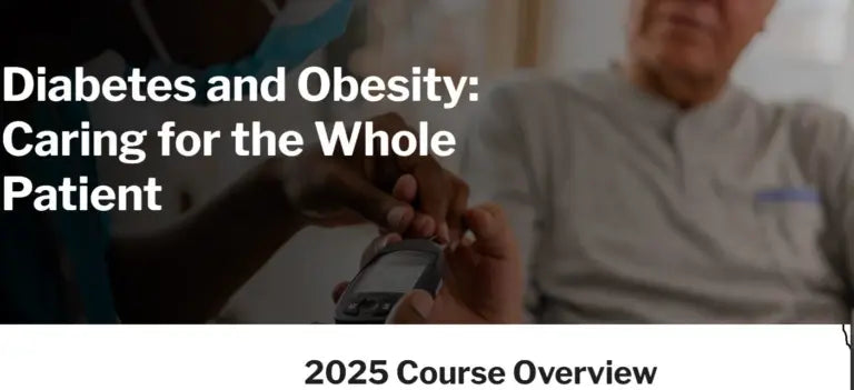 Harvard Diabetes and Obesity: Caring for the Whole Patient” 2025