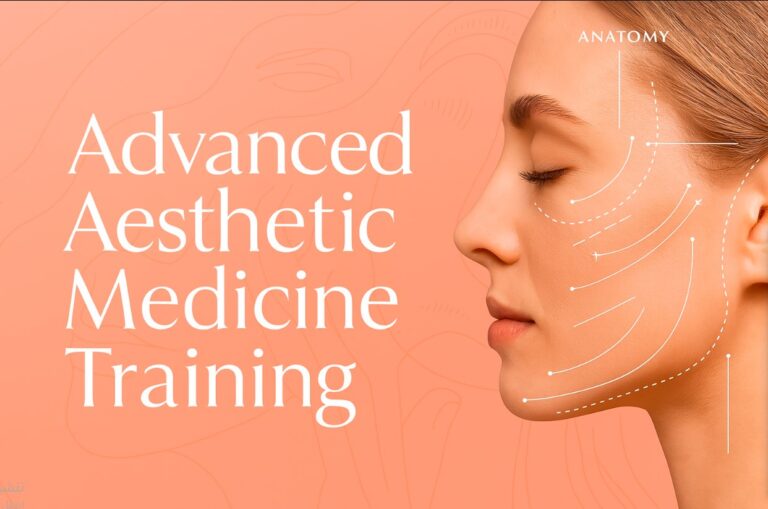 Advanced Aesthetic Medicine Training 2024