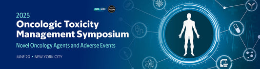 Memorial Sloan Kettering Cancer Center Oncologic Toxicity Management Symposium 2025
