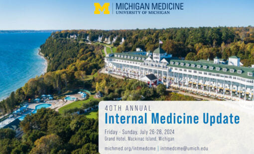 Michigan Medicine 40th Annual Internal Medicine Update 2024