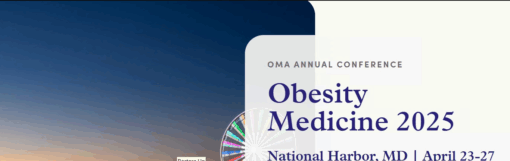 OMA Annual Conference Obesity Medicine 2025