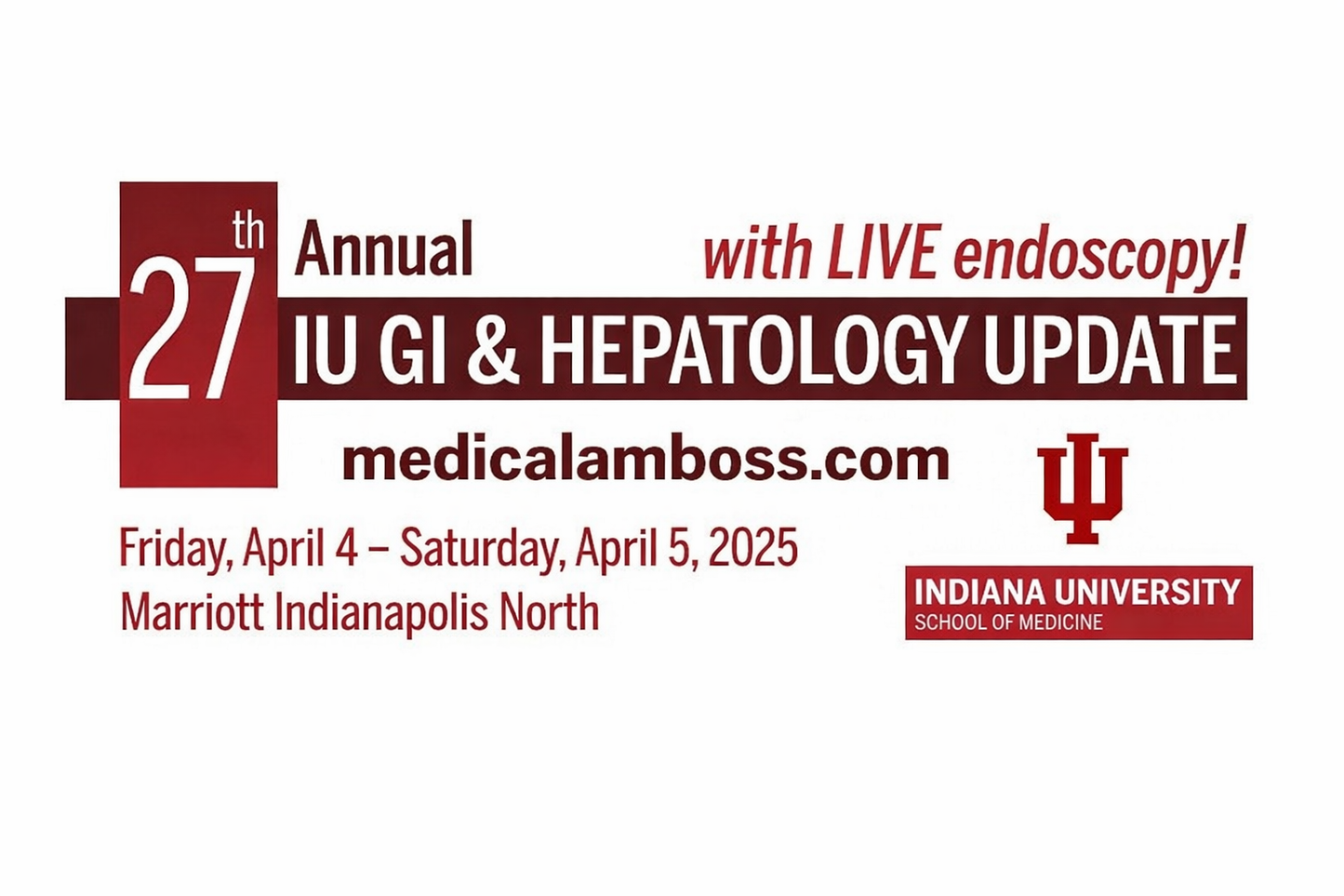 Indiana University 27th Annual IU Gastroenterology & Hepatology Update 2025